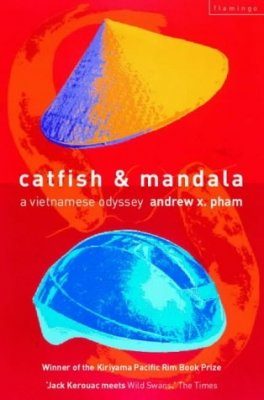 Catfish and Mandala A Vietnamese Odyssey NHBS Academic