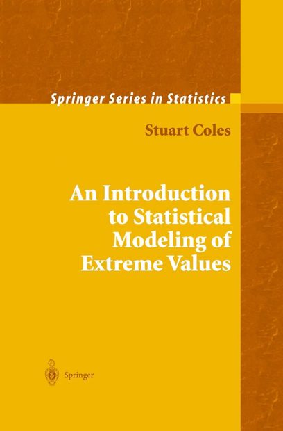 An Introduction to Statistical Modelling of Extreme Values