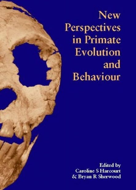 New Perspectives in Primate Evolution and Behaviour
