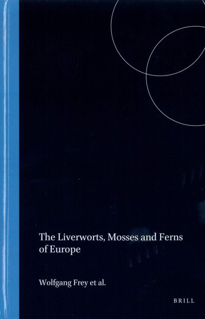 The Liverworts, Mosses and Ferns of Europe