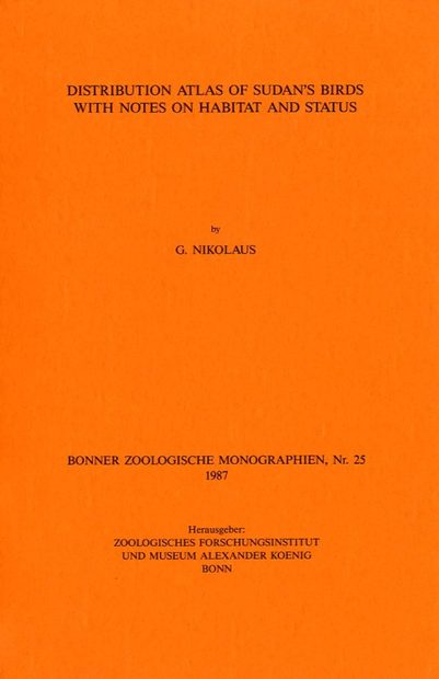 Distribution Atlas of Sudan's Birds with Notes on Habitat and Status
