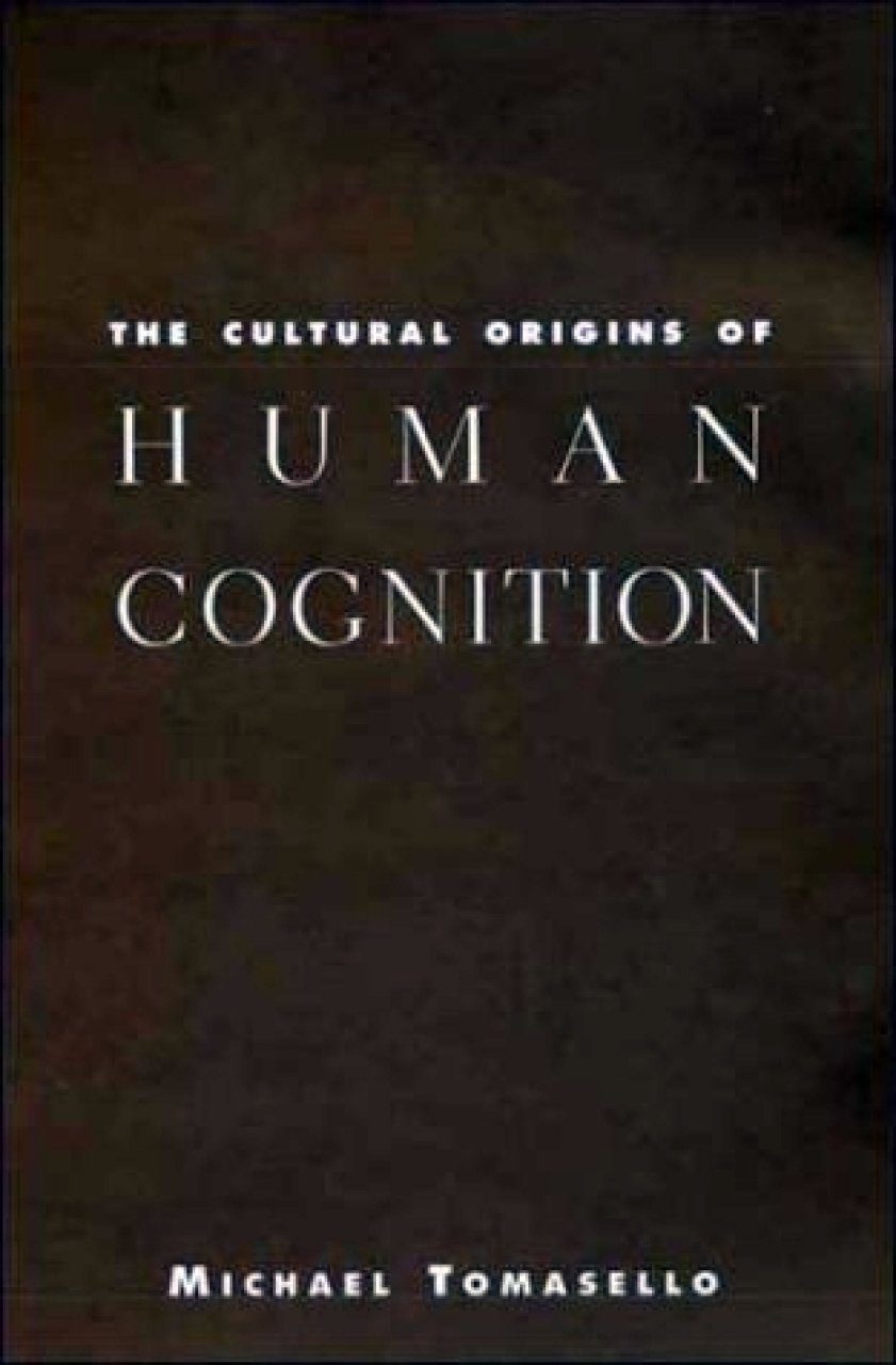 【中古】 The Cultural Origins of Human Cognition Michael Tomasello The Cultural Origins of Human Cognition: Tomasello, Michael