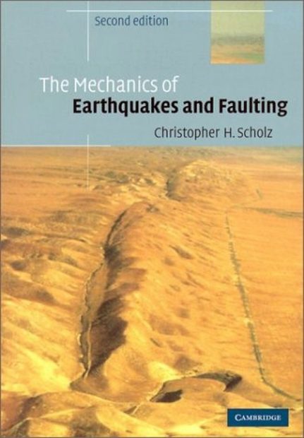 The Mechanics of Earthquakes and Faulting