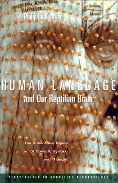 Human Language and Our Reptilian Brain