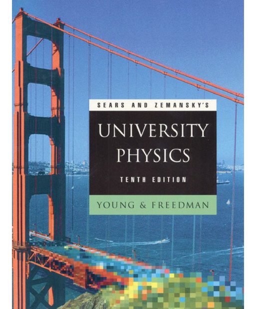 Sears and Zemansky's University Physics