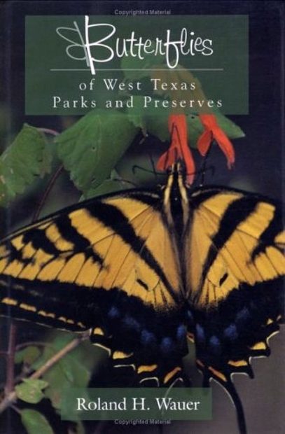 Butterflies of West Texas Parks and Preserves