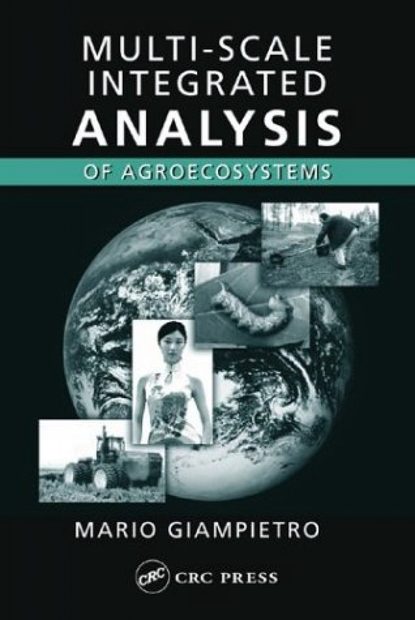 Multi-scale Integrated Analysis of Agroecosystems