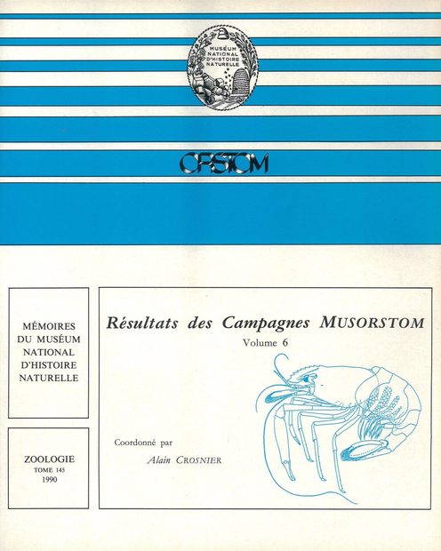 Résultats des Campagnes MUSORSTOM, Volume 6 [Memoires du Museum National d'Histoire Naturelle, Volume 145]