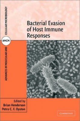 Bacterial Evasion of Host Immune Responses | NHBS Academic ...