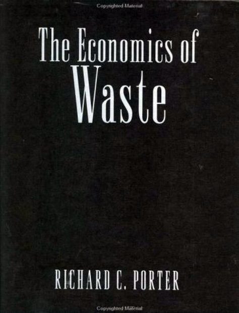 The Economics of Waste | NHBS Academic & Professional Books