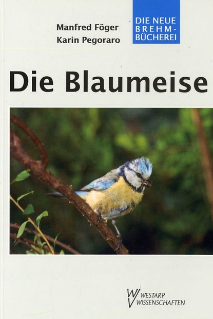 Die Blaumeise [The Blue Tit]