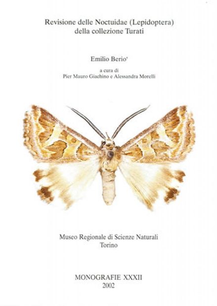 Revisione delle Noctuidae (Lepidoptera) della Collezione Turati [Review of the Noctuidae (Lepidoptera) from the Collection of Turati]
