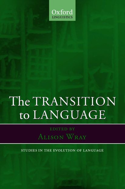 The Transition to Language