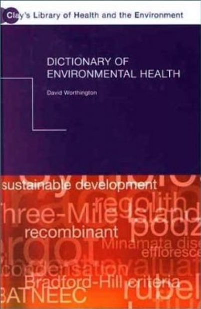 Dictionary of Environmental Health