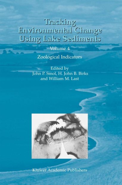 Tracking Environmental Change Using Lake Sediments, Volume 4
