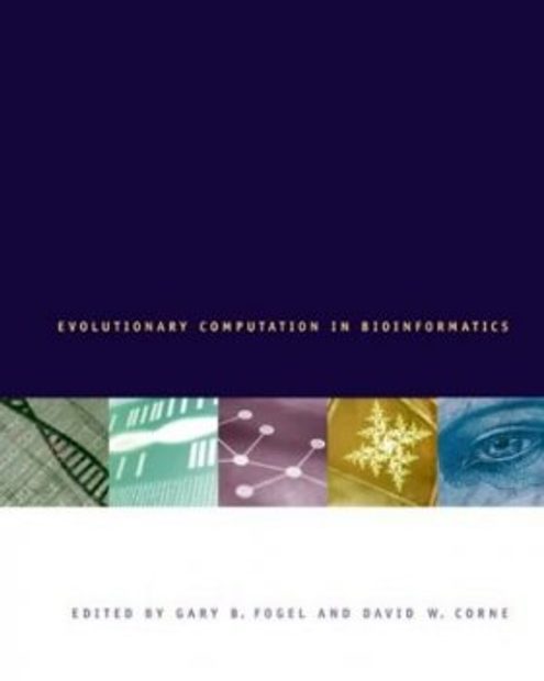 Evolutionary Computation in Bioinformatics