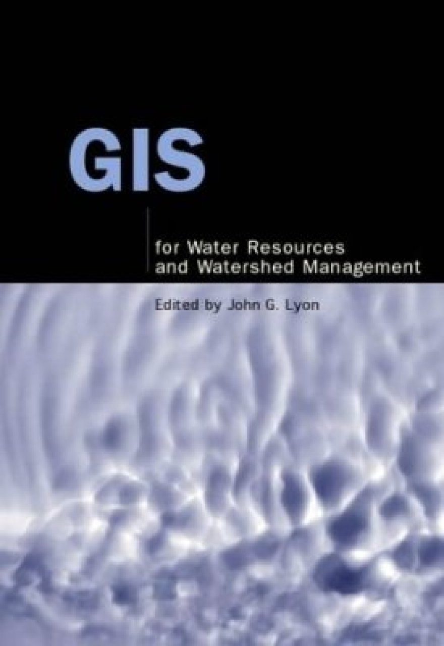 GIS for Water Resources and Watershed Management | NHBS Academic ...