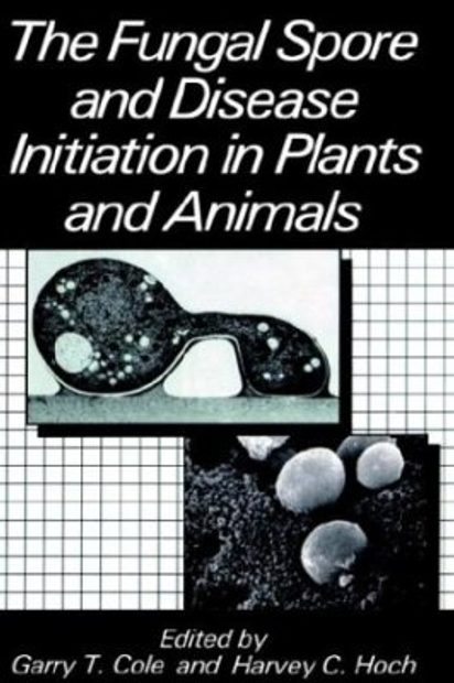 The Fungal Spore and Disease Initiation in Plants and Animals