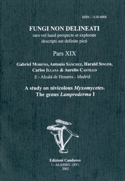 Fungi non Delineati 19: A Study on Nivicolous Myxomycetes, the Genus Lamproderma I [English / Spanish]