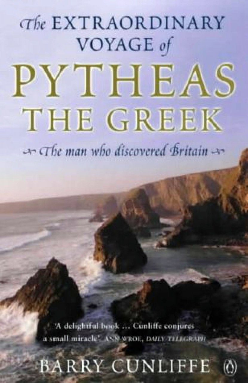 the extraordinary voyage of pytheas the greek