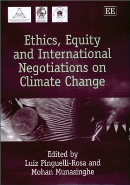 Ethics, Equity and International Negotiations on Climate Change