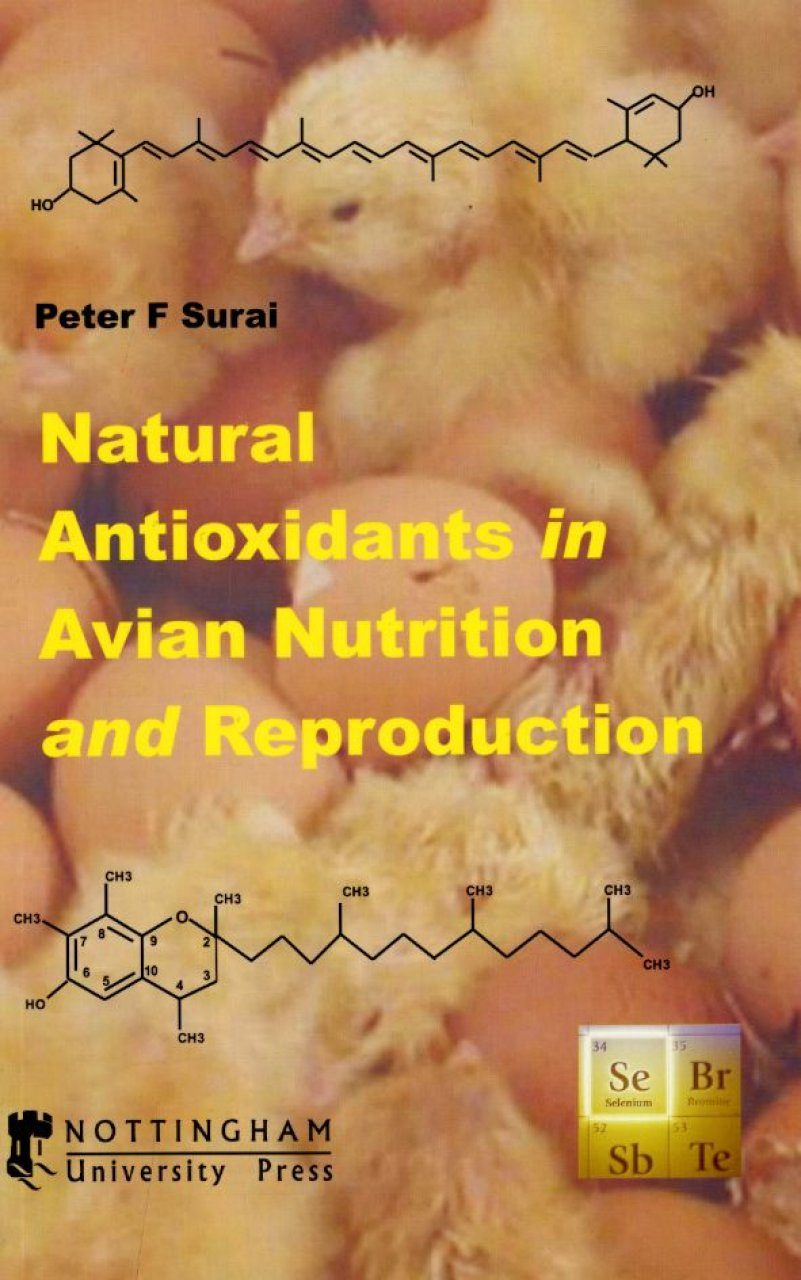 Natural Antioxidants in Avian Nutrition and Reproduction | NHBS Academic &  Professional Books