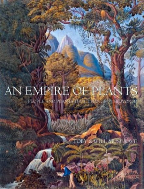 An Empire of Plants