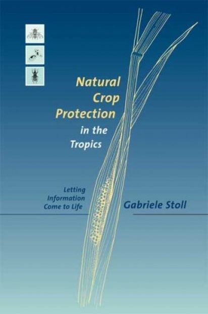 Natural Crop Protection in the Tropics