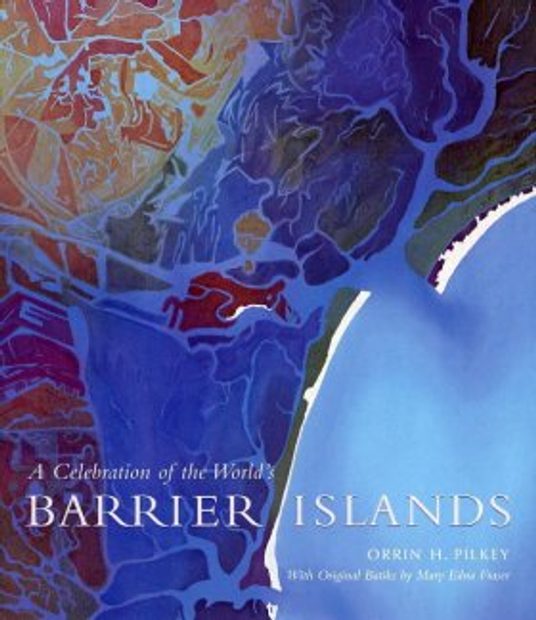 A Celebration of the World's Barrier Islands