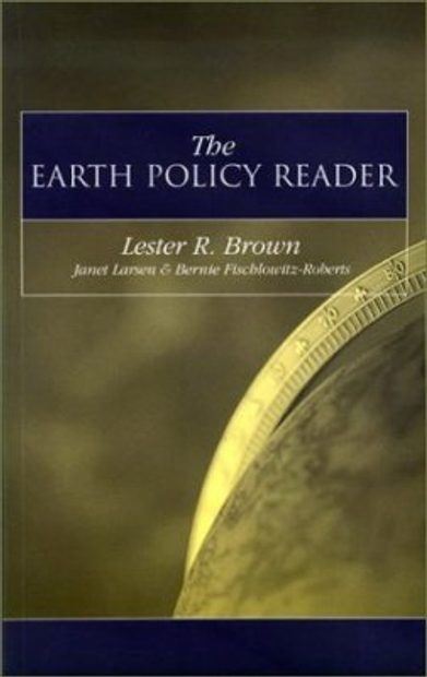 The Earth Policy Reader