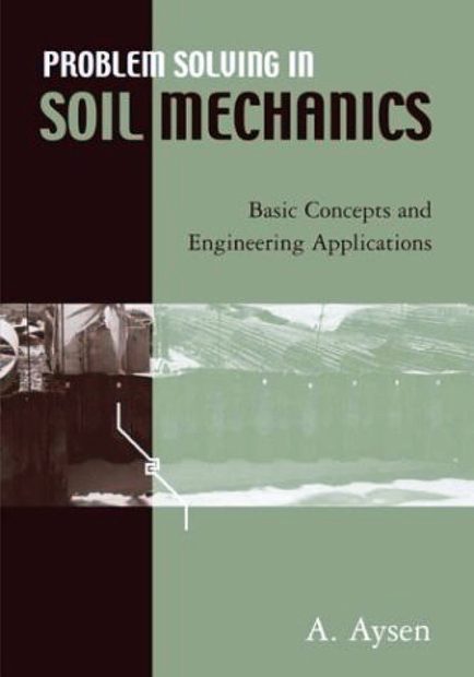 Problem Solving in Soil Mechanics