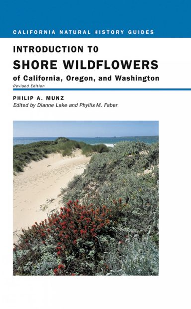 Introduction to Shore Wildflowers of California. Oregon, and Washington