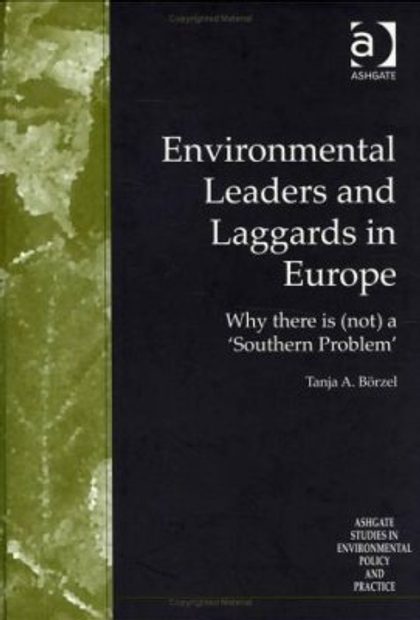 Environmental Leaders and Laggards in Europe