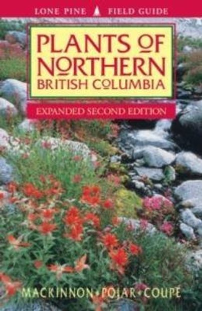 Plants of Northern British Columbia