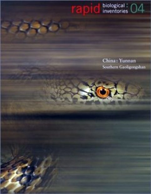 Rapid Biological Inventories, Volume 4: China: Yunnan, Southern Gaoligongshan [English / Chinese]