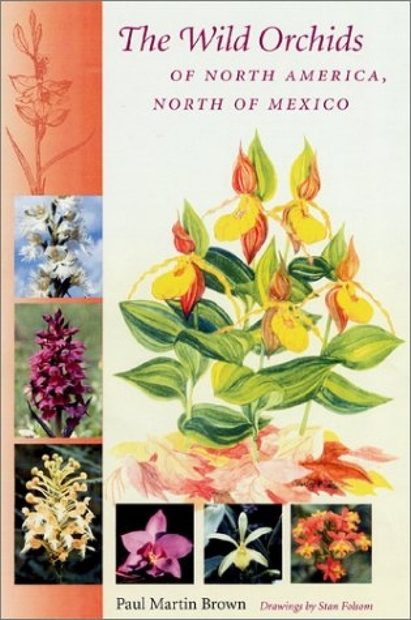 The Wild Orchids of North America, North of Mexico