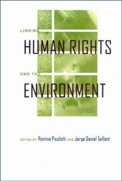 Linking Human Rights and Environment