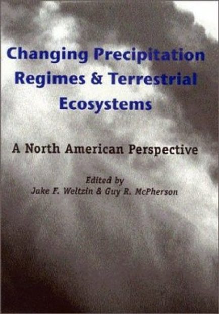 Changing Precipitation Regimes and Terrestrial Ecosystems