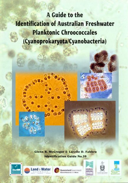 A Guide to the Identification of Australian Freshwater Planktonic Chroococcales (Cyanoprokaryota / Cyanobacteria)