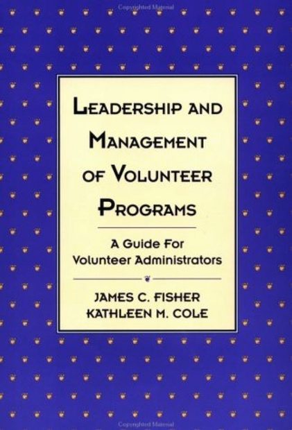 Leadership and Management of Volunteer Programs