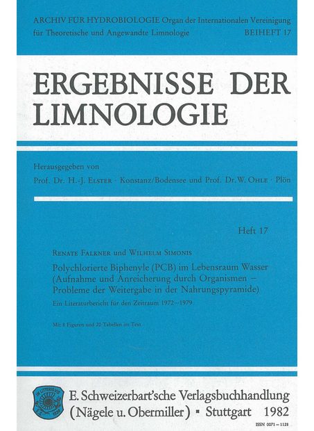 Polychlorierte Biphenyle (PCB) im Lebensraum Wasser: Aufnahme und Anreicherung durch Organismen. Probleme der Weitergabe in der Nahrungspyramide: ein Literaturbericht für die Jahre 1972-1979