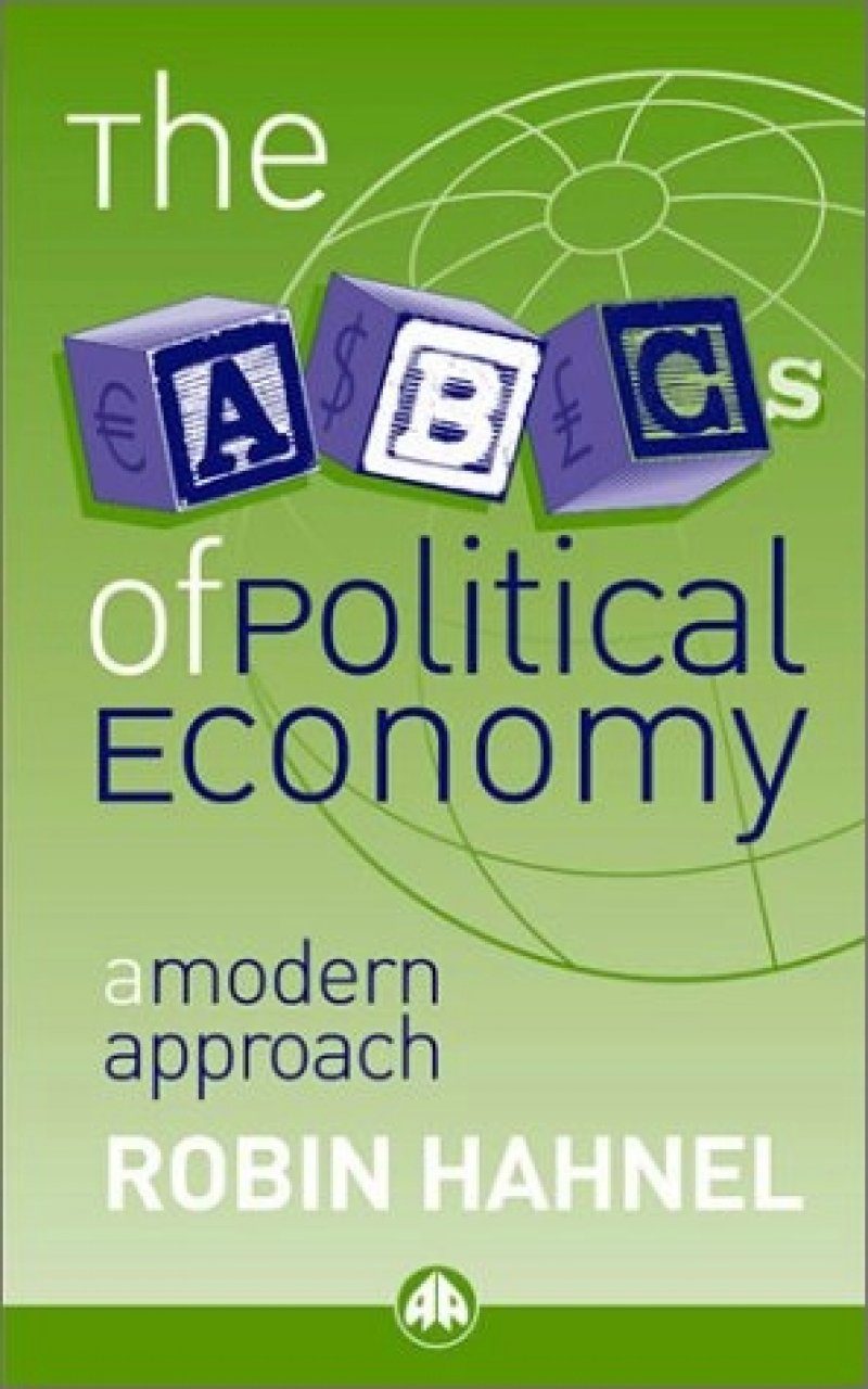 The ABCs Of Political Economy: A Modern Approach | NHBS Academic ...