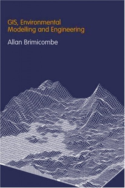 GIS, Environmental Modelling and Engineering