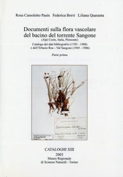 Documenti sulla Flora Vascolare del Bacino del Torrente Sangone: Alpi Cozie, Italia, Piemonte (2-Volume Set)