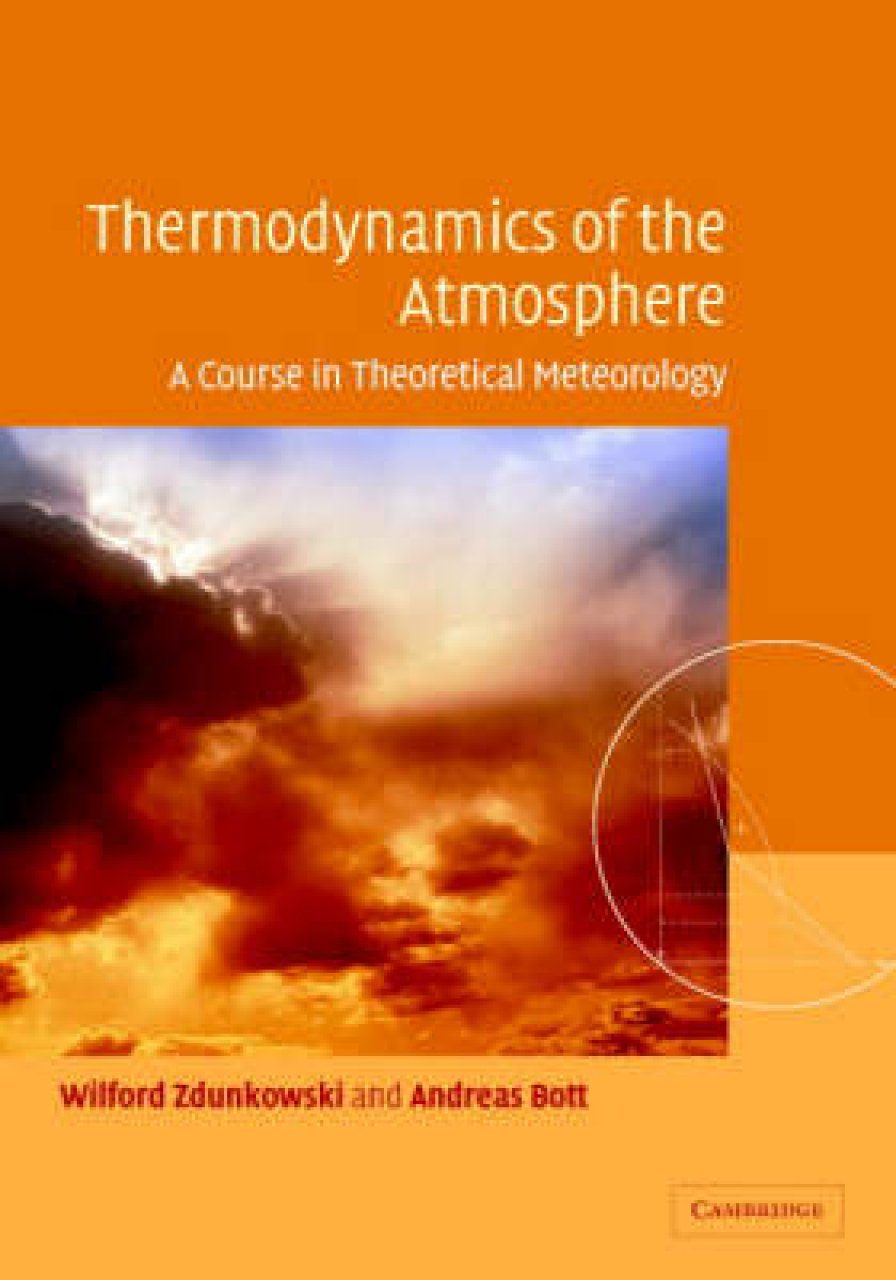 Thermodynamics Of The Atmosphere: A Course In Theoretical Meteorology ...