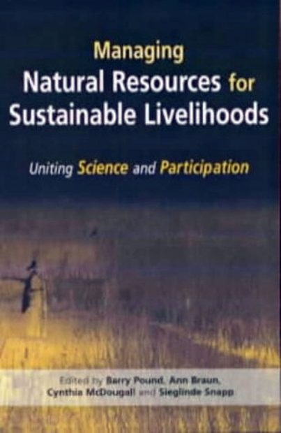 Managing Natural Resources for Sustainable Livelihoods