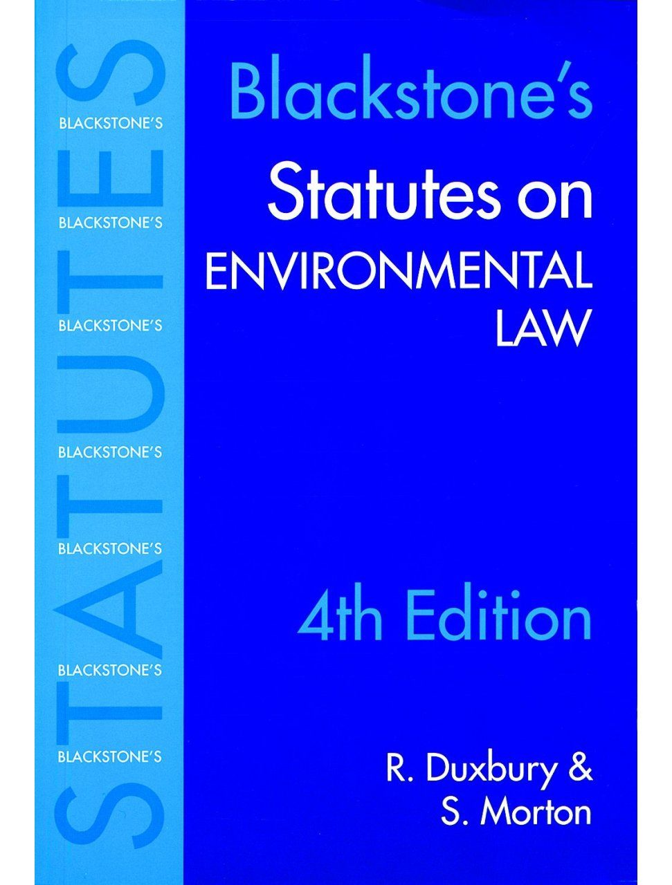 Blackstone's Statutes on Environmental Law NHBS Academic