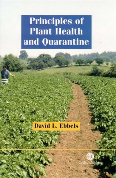 Principles of Plant Health and Quarantine