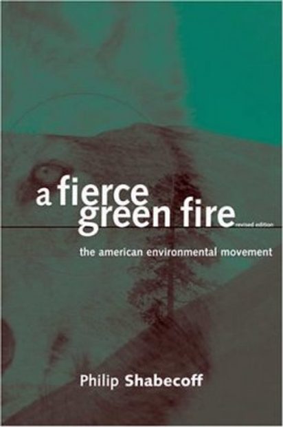 A Fierce Green Fire