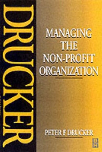 Managing the Non-profit Organization